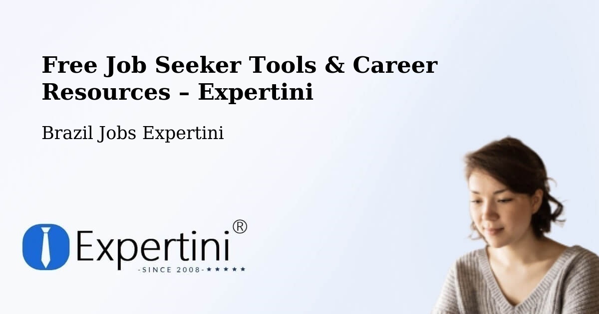Free Job Seeker Tools & Career Resources – Gabriel Monteiro - Gabriel Monteiro, Brazil Jobs Expertini