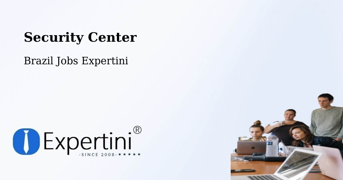 Security & Compliance – Gabriel Monteiro - Brazil Jobs Expertini